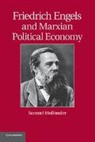 Samuel Hollander, Samuel (University of Toronto) Hollander - Friedrich Engels and Marxian Political Economy