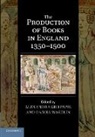 Alexandra (University of Toronto) Wakel Gillespie, Alexandra Wakelin Gillespie, Alexandra Gillespie, Daniel Wakelin - Production of Books in England 1350-1500