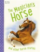 Belinda Gallagher, Vic Parker, Victoria Parker - Magicians Horse