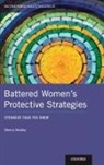 Sherry Hamby, Sherry L. Hamby - Battered Women''s Protective Strategies