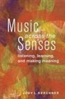 Jody L Kerchner, Jody L. Kerchner - Music Across the Senses