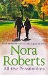 Nora Roberts - All the Possibilities