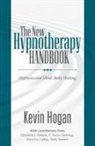 Kevin Hogan, Kevin/ Gray Hogan - The New Hypnotherapy Handbook