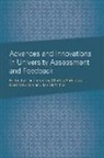 Charles Anderson, Noel Entwhistle, Carolin Kreber, Carolin Anderson Kreber, Charles Anderson, Noel Entwistle... - Advances and Innovations in University Assessment and Feedback
