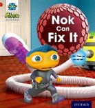 Gill Munton, Jonatronix - Project X: Alien Adventures: Red: Nok Can Fix It