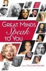 Tina L Spalding, Tina L. Spalding, Tina Louise Spalding - Great Minds Speak to You