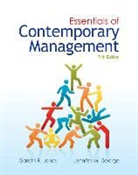 Jennifer George, Jennifer M. George, Gareth Jones, Gareth R. Jones, Gareth/ George Jones - Essentials of Contemporary Management