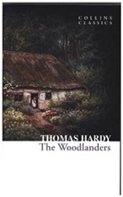 Thomas Hardy - The Woodlanders