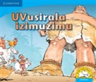 Nodumo Mabece, Mabece Nodumo, Vuyokasi Matross, Vuyokasi Ntliziywana Matross, Matross Vuyokasi, Phumeze Mtati... - Uvusirala Izimuzimu (Isindebele)