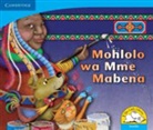 Dianne Hofmeyr, Karen Ahlschlager - Mohlolo Wa Mme Mabena (Sesotho)