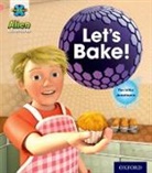 Tim Little, Jonatronix - Project X: Alien Adventures: Pink:let''s Bake!