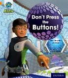Mike Brownlow, Brownlow Mike, Jonatronix - Project X: Alien Adventures: Orange: Don''t Press the Buttons!