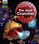 Jan Burchett, Jan Vogler Burchett, Burchett Jan, Sara Vogler, Vogler Sara, Jonatronix - Project X: Alien Adventures: Orange: The Junk Cruncher
