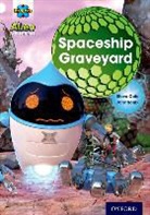 Steve Cole, Jonatronix - Project X: Alien Adventures: White: Spaceship Graveyard
