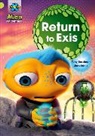 Tony Bradman, Jonatronix - Project X: Alien Adventures: Lime: Return to Exis