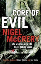 Nigel McCrery, McCrery Nigel - Core of Evil