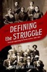 Carle, Susan D. Carle, Susan D. (Professor of Law Carle - Defining the Struggle