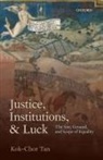 Kok-Chor Tan, Kok-Chor (University of Pennsylvania) Tan, Tan Kok-Chor - Justice, Institutions, and Luck