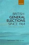 David Denver, David (Emeritus Professor of Politics Denver, Garnett Denver, Denver David, Mark Garnett, Mark (Senior Lecturer in Politics and International Relations Garnett... - British General Elections Since 1964