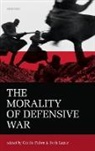 Cecile Fabre, Cecile Lazar Fabre, Cecile Fabre, Cécile Fabre, Cecile (Lincoln College Fabre, Seth Lazar... - The Morality of Defensive War