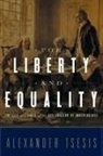 Alexander Tsesis, Tsesis Alexander - For Liberty and Equality