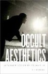 K. J. Donnelly, K.J. Donnelly - Occult Aesthetics