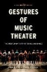 Dominic Symonds, Dominic (Senior Lecturer in Drama Symonds, Dominic Taylor Symonds, Millie Taylor - Gestures of Music Theater