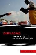 Adam Branch, Adam (Associate Professor Branch - Displacing Human Rights - War and Intervention in Northern Uganda