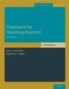 Dr. Randy O. (Israel Professor of Psychology Frost, Randy O. Frost, Dr. Gail (Dean and Professor Steketee, Gail Steketee, Gail S. Steketee, Gail/ Frost Steketee - Treatment for Hoarding Disorder