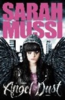 Sarah Mussi, Mussi Sarah - Angel Dust
