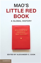 Alexander C. Cook, Alexander C. (University of California Cook, Mao Tse-tung, Alexander C. Cook - Mao''s Little Red Book
