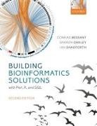 Bessant, Conrad Bessant, Conrad (Professor of Bioinformatics Bessant, Conrad Oakley Bessant, Bessant Conrad, Darren Oakley... - Building Bioinformatics Solutions