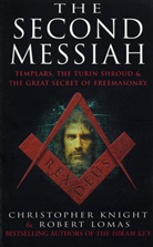 Christopher Knight, Robert Lomas - The Second Messiah