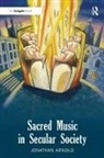 Jonathan Arnold, Arnold Jonathan - Sacred Music in Secular Society