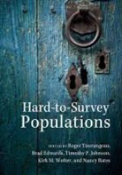 Roger Tourangeau, Roger Edwards Tourangeau, Nancy Bates, Bates Nancy, Brad Edwards, Edwards Brad... - Hard-To-Survey Populations