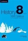 Michael Adcock, Christopher Cunneen, Alison MacKinnon, Judy McPherson, Robert Skinner, James St Julian... - History Nsw Syllabus for the Australian Curriculum Year 8 Stage 4