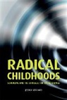 Jessica Gerrard, Gerrard Jessica - Radical Childhoods