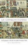 Amy G. Remensnyder, Amy G. (Associate Professor of Histor Remensnyder, Remensnyder Amy G. - La Conquistadora