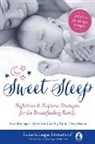 La Leche League International, Diane Sm La Leche League International Wiessinger, La Leche League International, Linda J. Smith, Diana West, Diane Wiessinger - Sweet Sleep