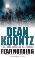 Dean Koontz, Dean R. Koontz - Fear Nothing