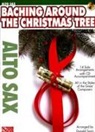 Donald (CRT)/ Hal Leonard Publishing Corpor Sosin, Hal Leonard Corp - Baching Around the Christmas Tree