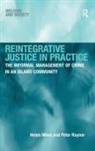 Helen Miles, Helen Raynor Miles, Miles Helen, Peter Raynor, Professor Peter Raynor - Reintegrative Justice in Practice
