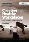 Caroline Biron, Caroline (EDT)/ Burke Biron, Biron Caroline, Professor Ronald J. Burke, Ronald J. Burke, Caroline Biron... - Creating Healthy Workplaces