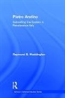 Raymond B. Waddington, Waddington Raymond B. - Pietro Aretino