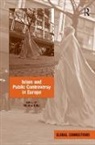Nileufer Geole, Nilfer Gle, Nilufer Gole, Nilüfer Göle, Nilüfer Göle - Islam and Public Controversy in Europe