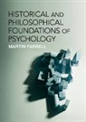 Martin Farrell, Martin (University of Manchester) Farrell - Historical and Philosophical Foundations of Psychology