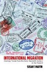 Susan F. Martin, Susan F. (Georgetown University Martin, Martin Susan F. - International Migration
