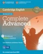 Laura Matthews, Barbara Thomas - Complete Advanced Workbook with Audio CD