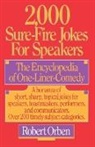 Robert Orben, Orben Robert - 2000 Sure Fire Jokes for Speakers and Writers