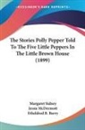 Margaret Sidney - The Stories Polly Pepper Told to the Fiv